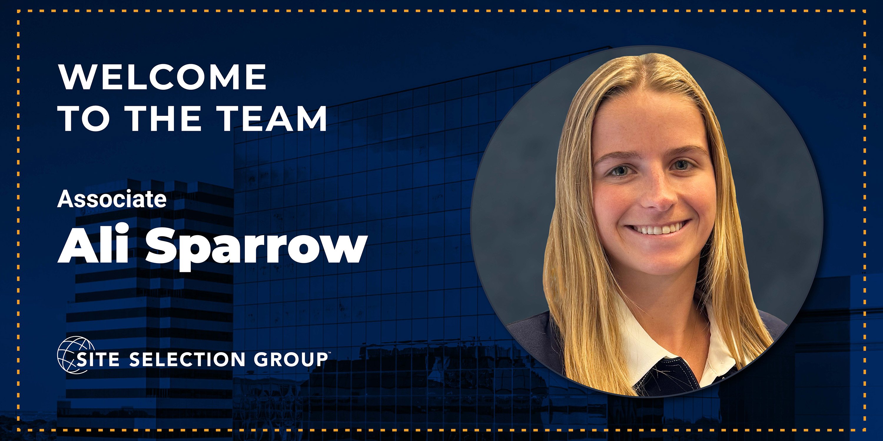 Site Selection Group Welcomes Ali Sparrow as Associate Supporting Corporate Real Estate Services