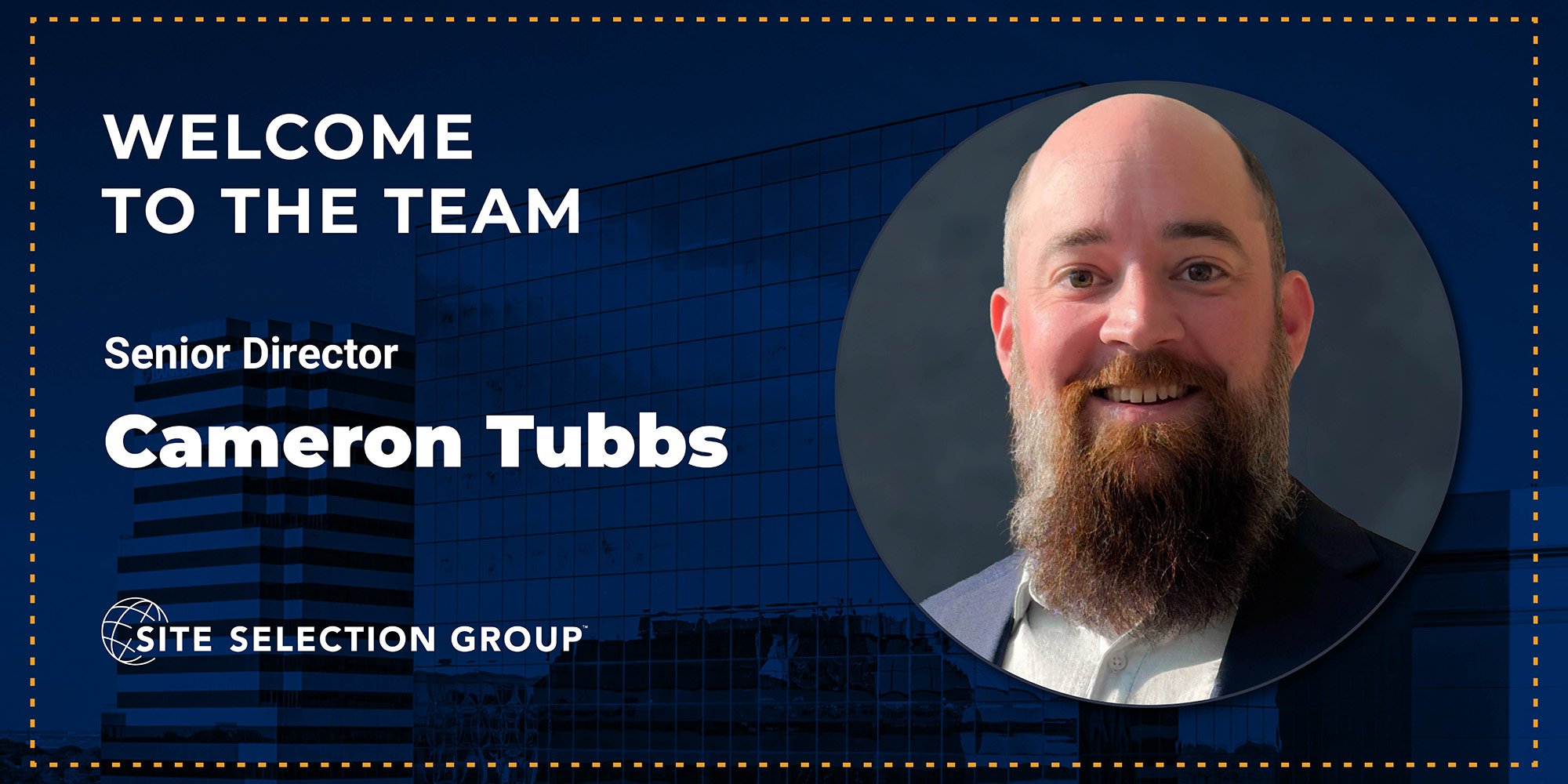 Site Selection Group Welcomes Cameron Tubbs as Senior Director