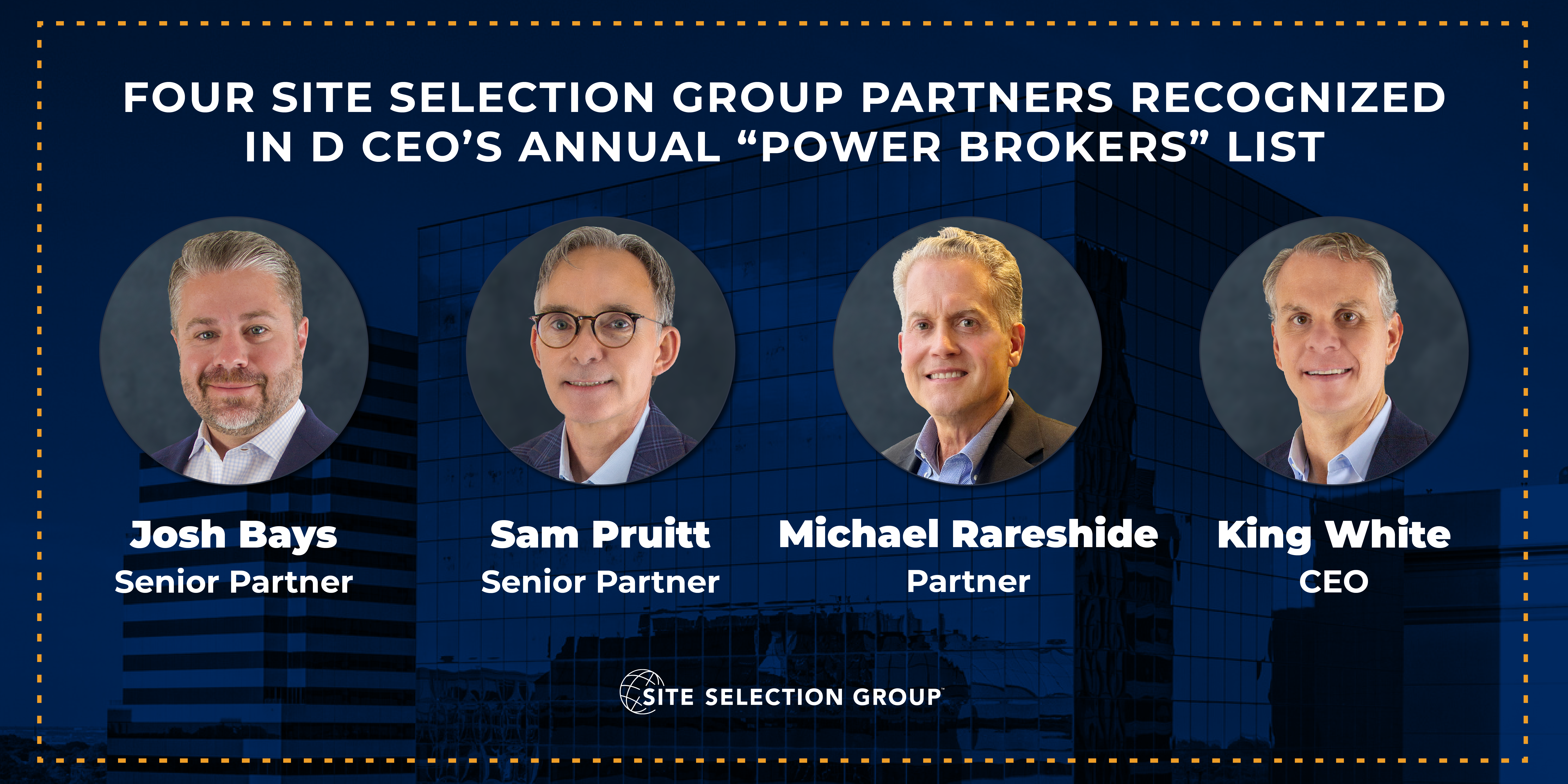 Site Selection Group Brokers Named in D CEO's 'Power Brokers' List