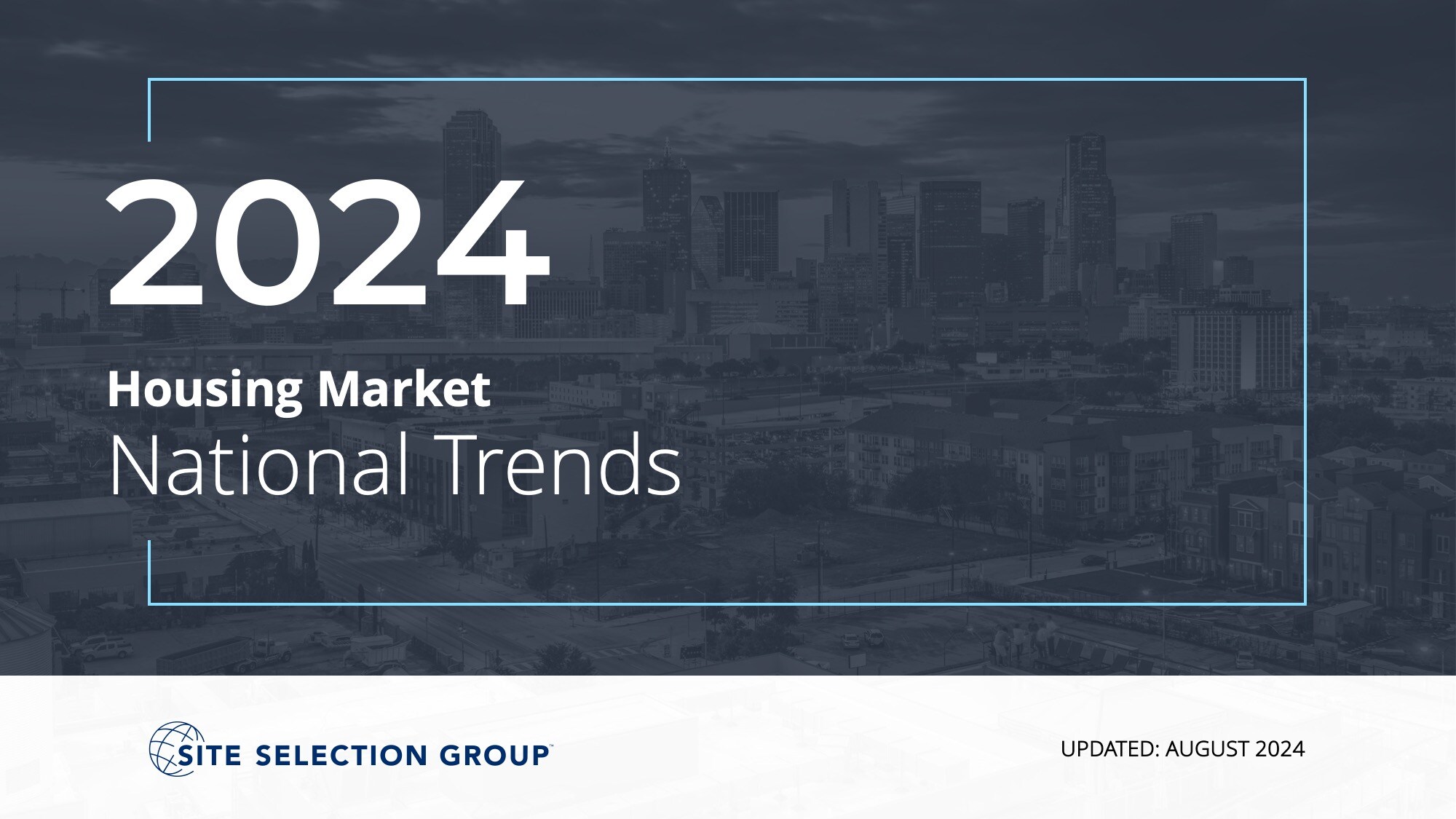 Housing Market National Trends Report Site Selection Group