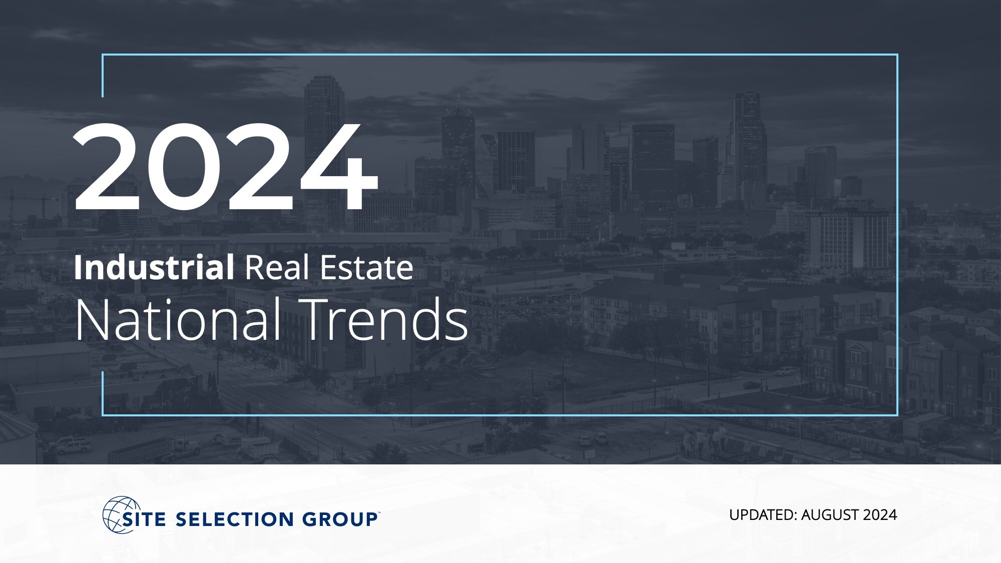 Industrial Real Estate National Trends Report Site Selection Group