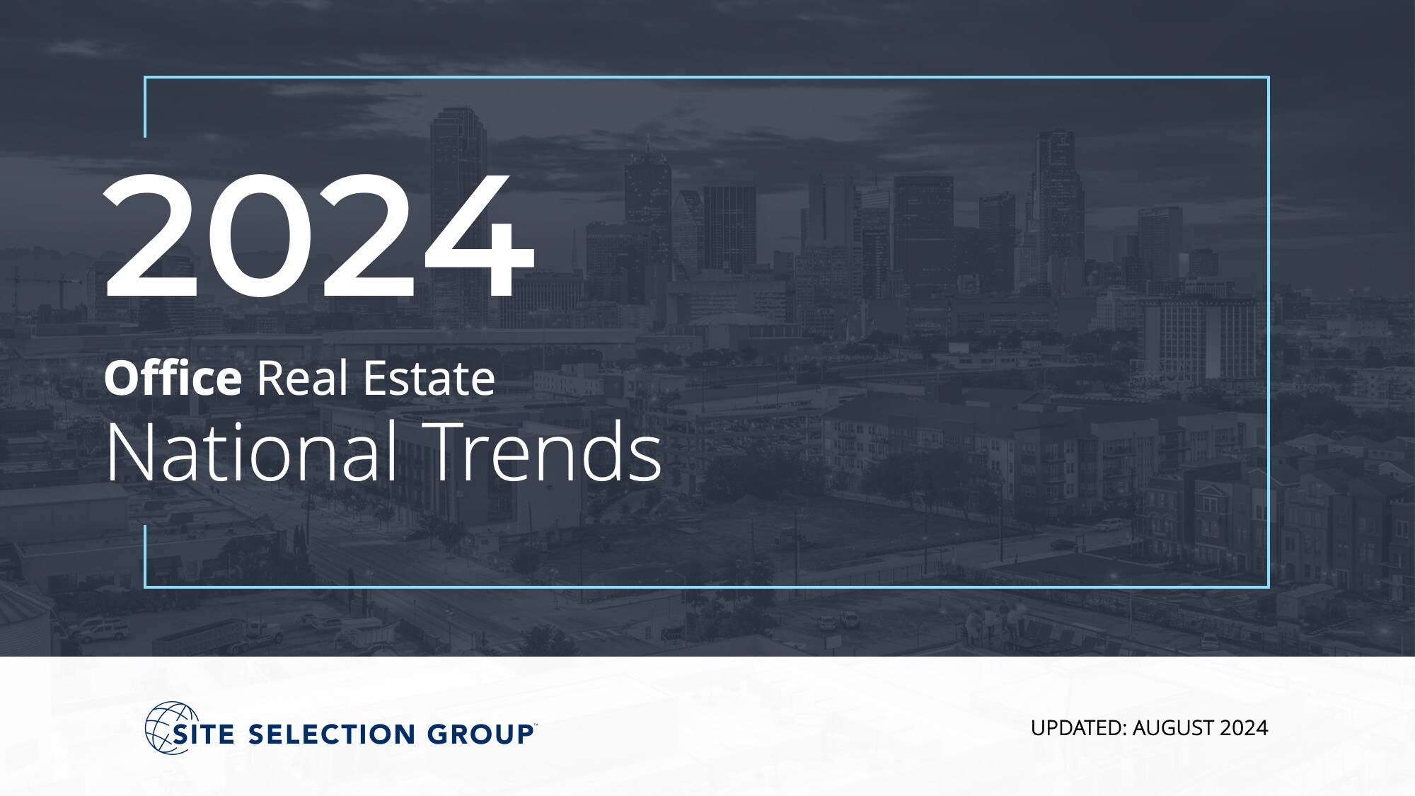 Office Real Estate National Trends Report Site Selection Group